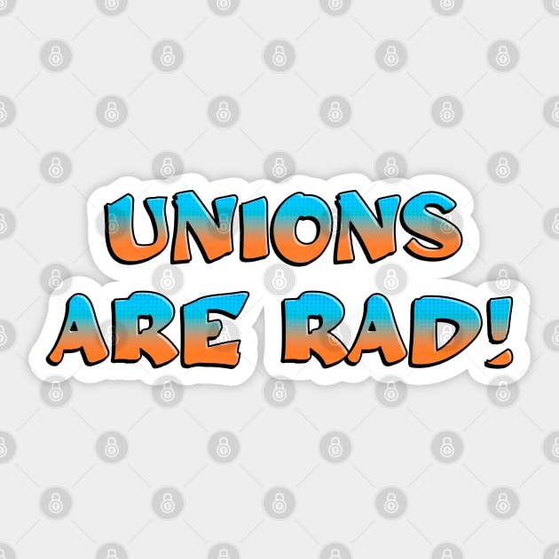 Unions Are Rad Sticker by Football from the Left